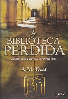 A Biblioteca Perdida A. M. Dean